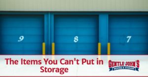 The Items You Can't Put in Storage