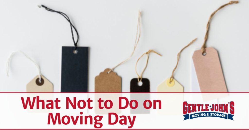 What Not to Do on Moving Day